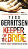 Tess Gerritsen / Keeper of the Bride