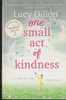 Lucy Dillon / one small act of kindness