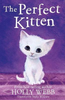 Holly Webb / The Perfect Kitten
