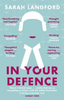 Sarah Langford / In Your Defence