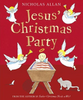 Nicholas Allan / Jesus' Christmas Party (Children's Picture Book)