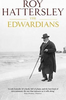 Roy Hattersley / The Edwardians