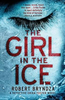 Robert Bryndza / The Girl in the Ice