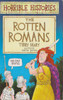 Terry Deary / Horrible Histories: The Rotten Romans