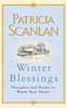 Patricia Scanlan / Winter Blessings (Hardback)