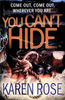 Karen Rose / You Can't Hide (The Chicago Series Book 4) (Hardback)