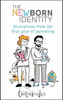 Maria Boyle / Twisteddoodles: The Newborn Identity (Hardback)