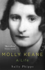 Sally Phipps / Molly Keane : A Life (Hardback)