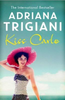 Adriana Trigiani / Kiss Carlo