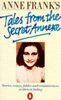 Anne Frank / Anne Frank's Tales from the Secret Annexe