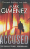 Mark Gimenez / Accused