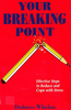 Dolores Whelan / Your Breaking Point (Large Paperback)