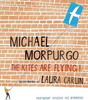 Michael Morpurgo / The Kites Are Flying! (Large Paperback)