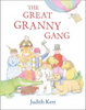 Judith Kerr / The Great Granny Gang (Children's Picture Book)