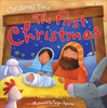 Miles Kelly / Christmas Time: The First Christmas (Children's Picture Book)
