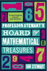 Ian Stewart / Professor Stewart's Hoard of Mathematical Treasures