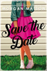 Morgan Matson / Save the Date