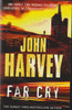 John Harvey / Far Cry