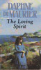 Daphne Du Maurier / The Loving Spirit