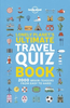 Lonely Planet: Lonely Planet's Ultimate Travel Quiz Book