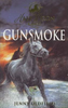Jenny Oldfield / Gunsmoke : Book 11