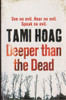 Tami Hoag / Deeper than the Dead