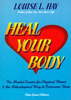 Louise L. Hay / Heal Your Body
