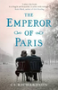 C. S. Richardson / The Emperor of Paris