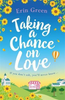 Erin Green / Taking a Chance on Love