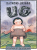 Raymond Briggs / Ug : Boy Genius Of The Stone Age (Children's Picture Book) Raymond Briggs / Ug : Boy Genius Of The Stone Age (Children's Picture Book)