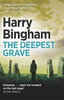 Harry Bingham / The Deepest Grave (Large Paperback)