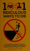 David Southwell / 1001 Ridiculous Ways to Die