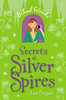 Ann Bryant / School Friends: Secrets at Silver Spires