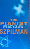 Szpilman, Wladyslaw - The Pianist: The Extraordinary Story of One Man's Survival in Warsaw, 1939-45 - PB - BRAND NEW