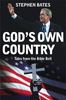 Stephen Bates / God's Own Country (Large Paperback)