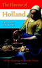 Hilary Keatinge / Flavour of Holland : Sketches and Recipes (Large Paperback)