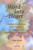 Anne Alcock / Word into Heart (Large Paperback)