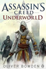 Oliver Bowden / Assassin's Creed : Underworld ( Book 8 )