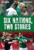 Kate Rowan / Six Nations, Two Stories (Large Paperback)