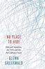 Glenn Greenwald / No Place to Hide (Large Paperback)