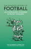 Justyn Barnes / The Random History of Football (Hardback)