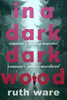 Ruth Ware / In a Dark Dark Wood (Hardback)