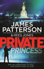 James Patterson / Private Princess : (Private 14)