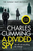 Charles Cumming / A Divided Spy