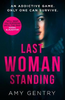 Amy Gentry / Last Woman Standing