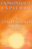 Dominique Lapierre / A Thousand Suns : Witness to History