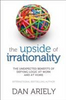 Dan Ariely / The Upside of Irrationality