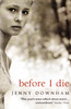 Jenny Downham / Before I Die