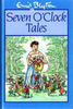Enid Blyton / Seven o'Clock Tales (Hardback)