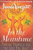 Iyanla Vanzant / In the Meantime (Hardback)